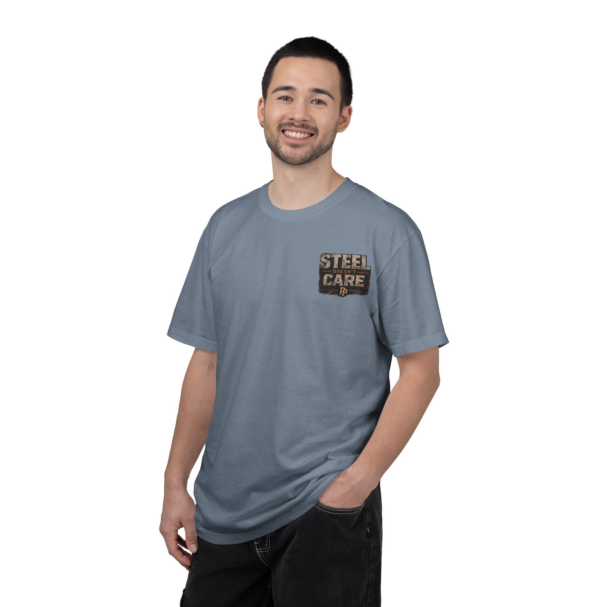 Steel Doesn't Care T-Shirt
