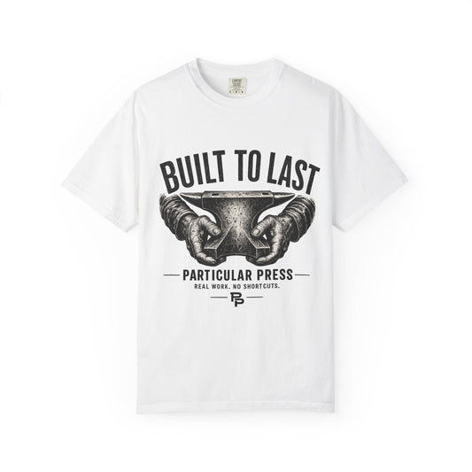Built to Last T-Shirt — 'Particular Press' Vintage Anvil Graphic