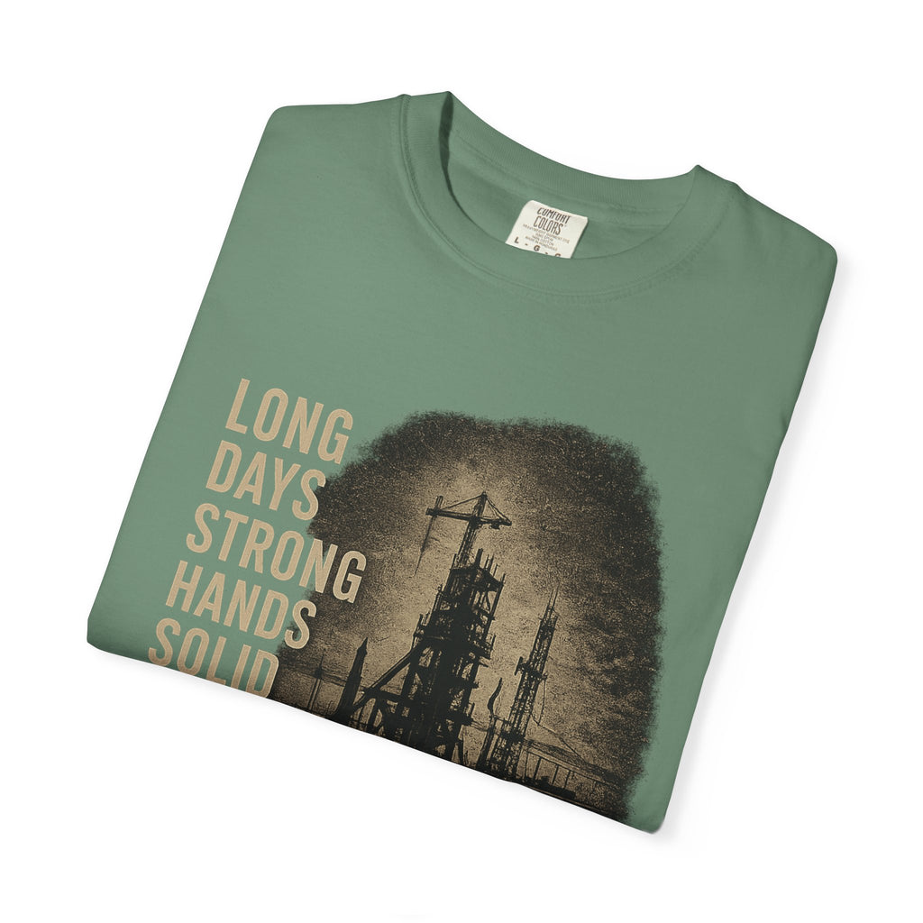 Long Days Strong Hands Graphic T-Shirt
