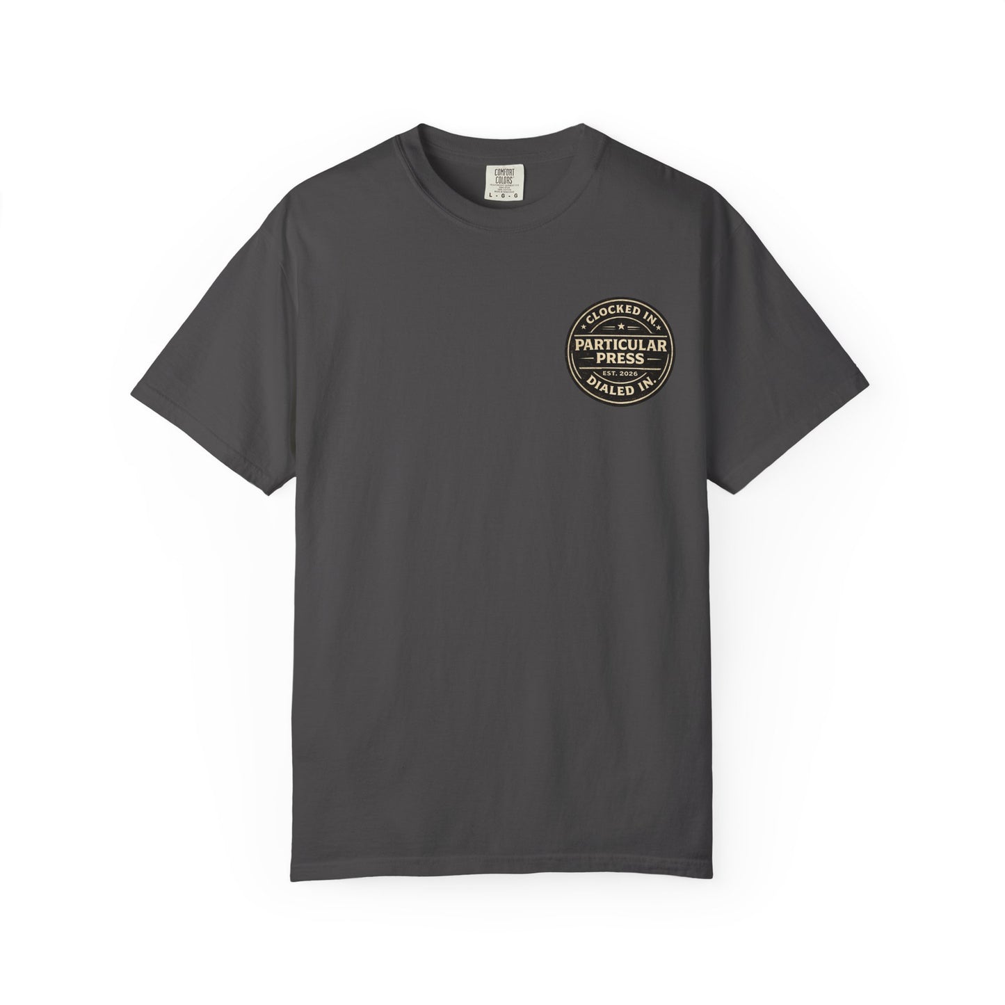 Particular Press 'Clocked In • Dialed In' T-Shirt
