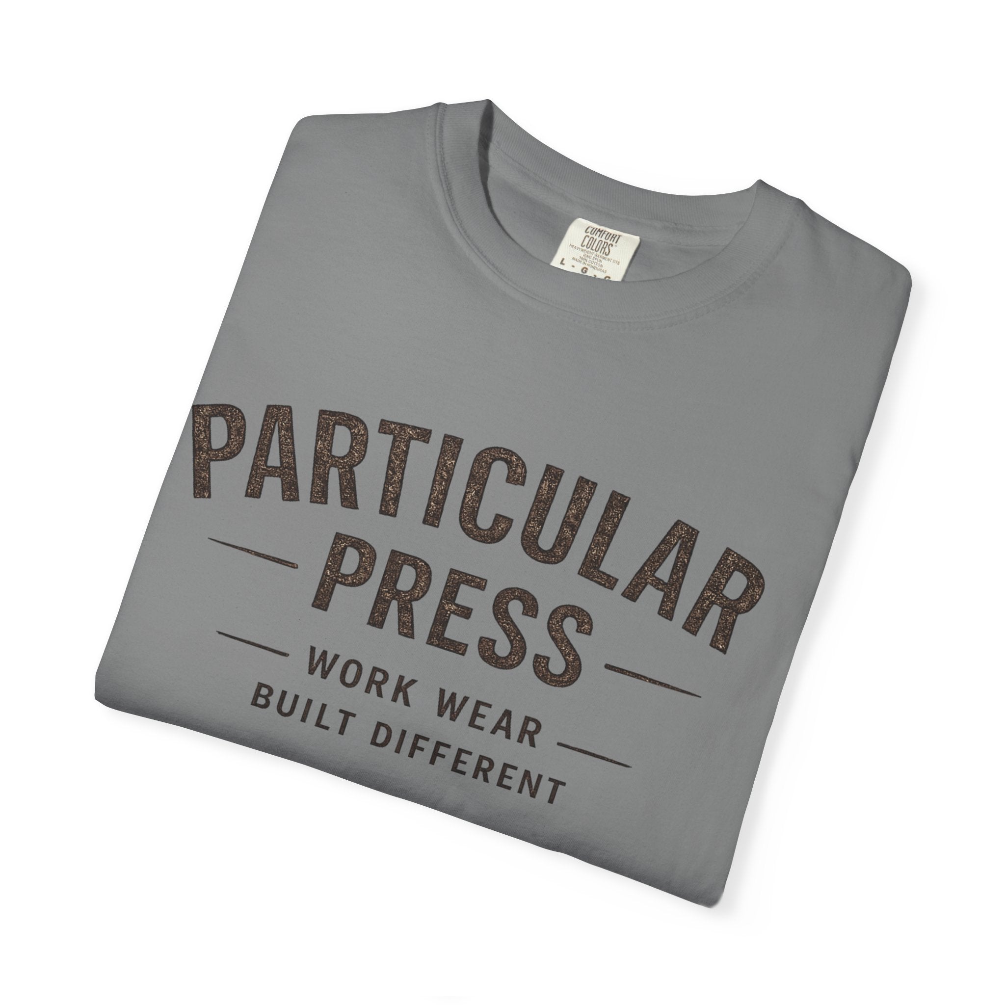 Particular Press 'Work Wear Built Different' Garment-Dyed T-Shirt