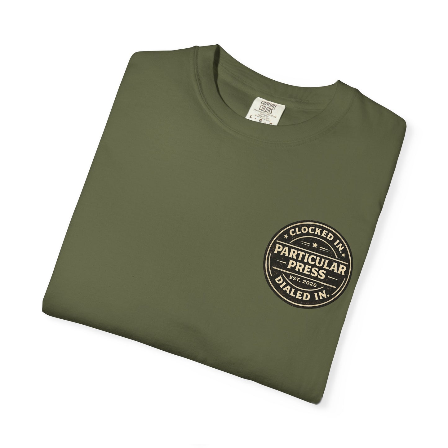 Particular Press 'Clocked In • Dialed In' T-Shirt