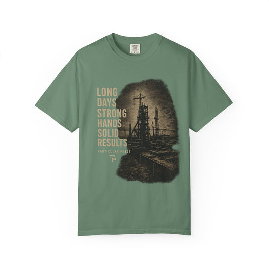Long Days Strong Hands Graphic T-Shirt