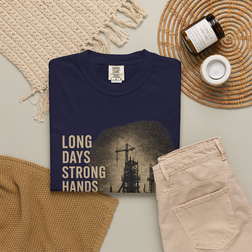 Long Days Strong Hands Graphic T-Shirt