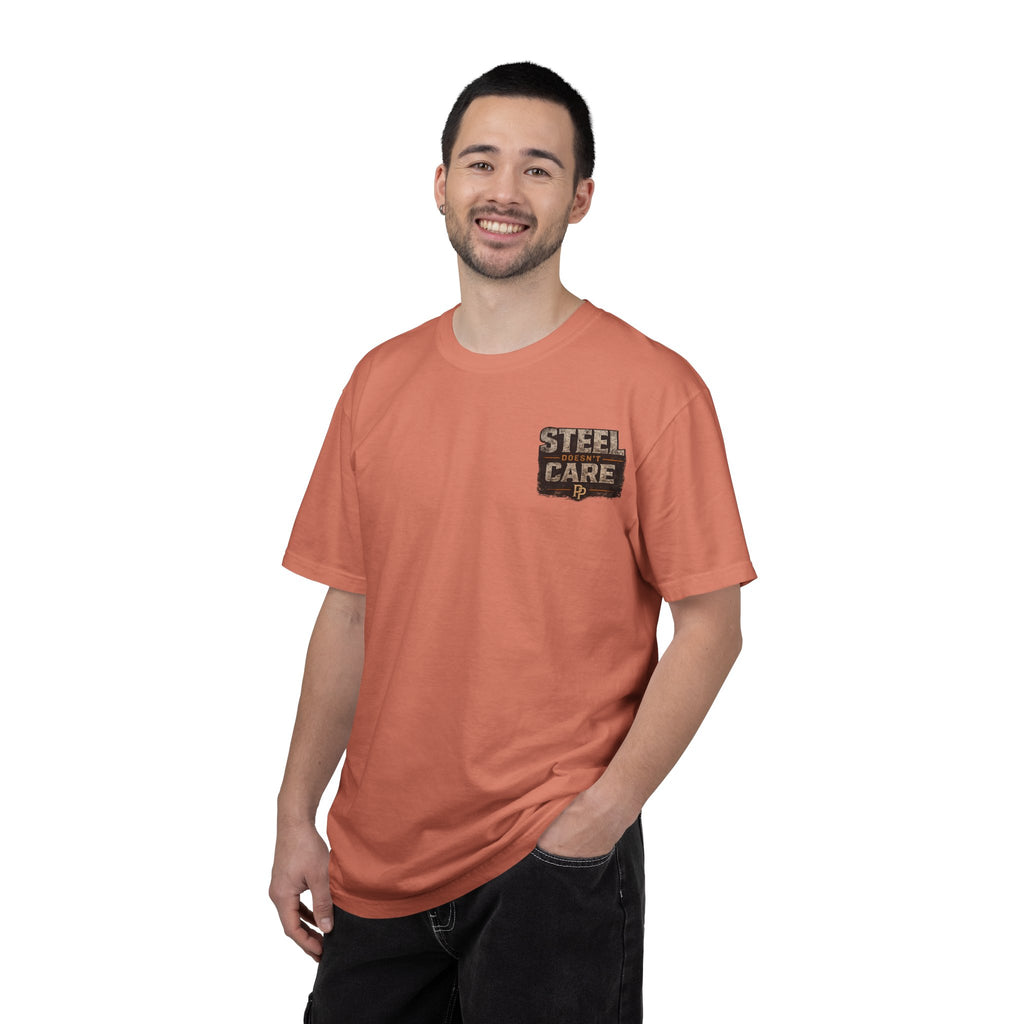 Steel Doesn't Care T-Shirt
