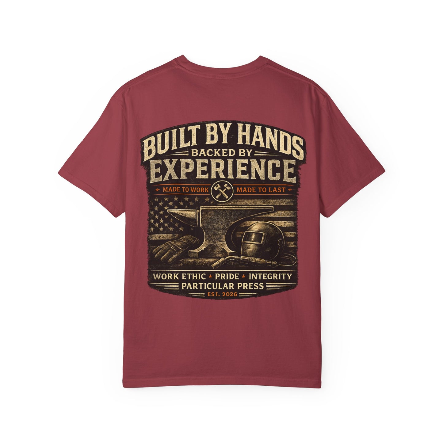 Built By Hands T-Shirt — 'Built by Hands, Backed by Experience' Vintage Workwear Tee