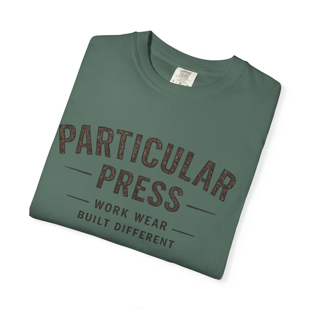 Particular Press 'Work Wear Built Different' Garment-Dyed T-Shirt