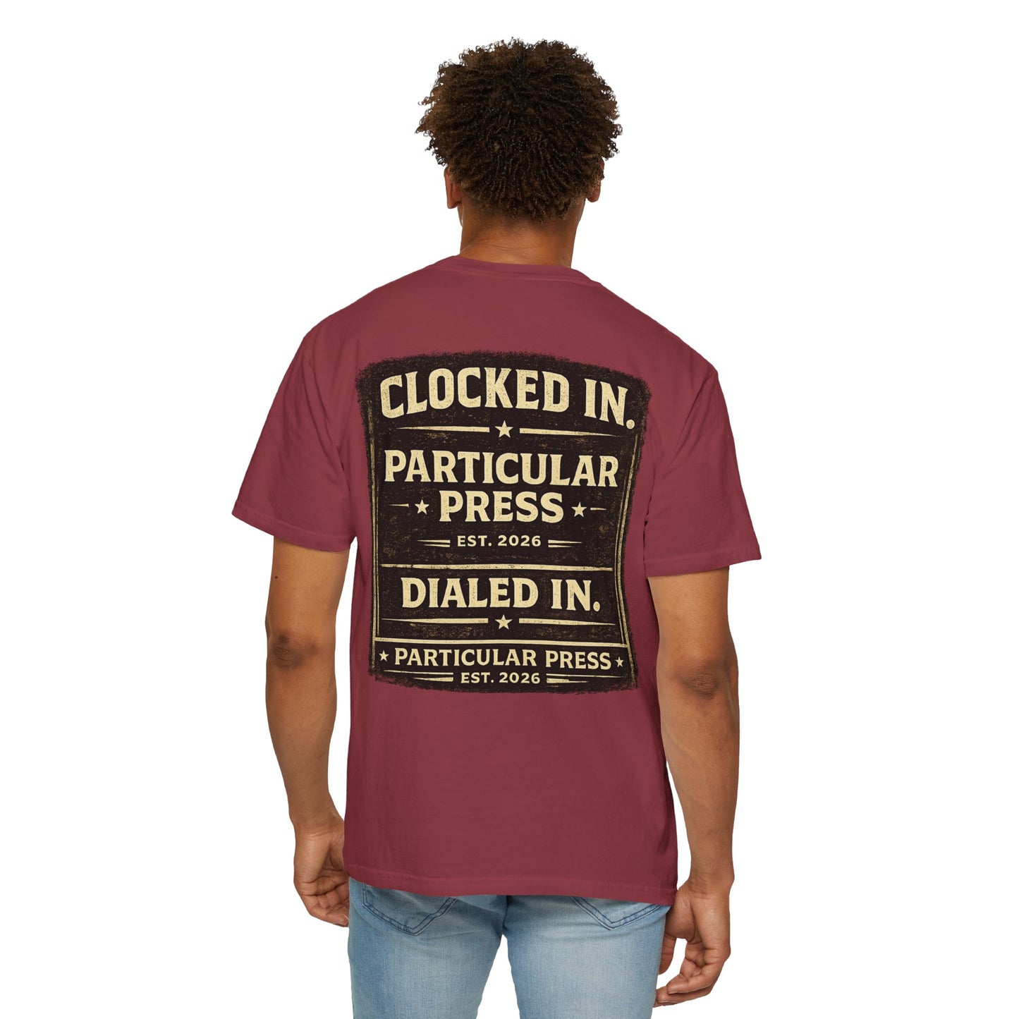 Particular Press 'Clocked In • Dialed In' T-Shirt