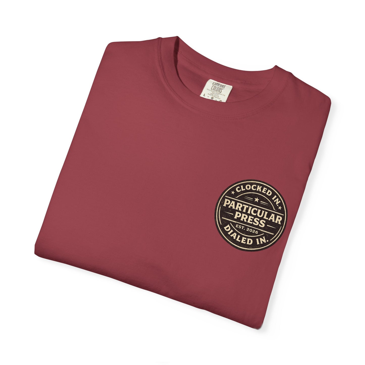 Particular Press 'Clocked In • Dialed In' T-Shirt
