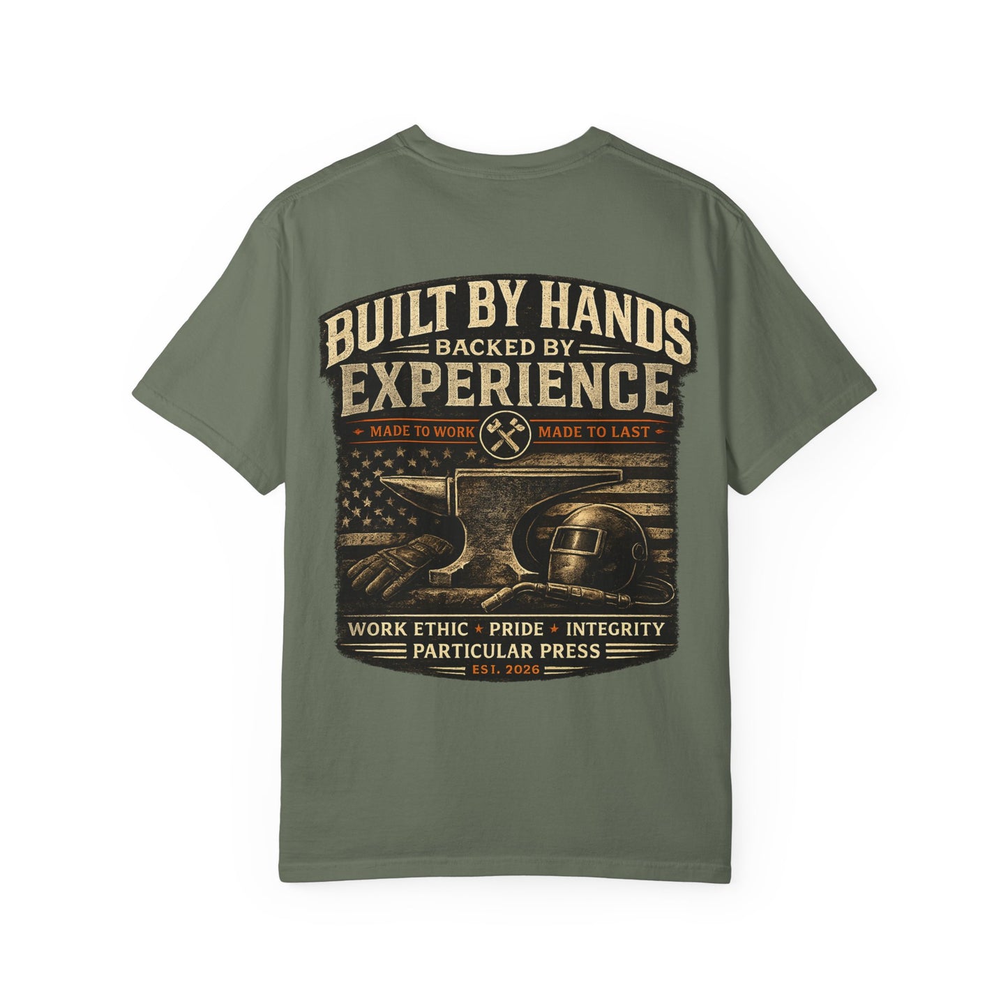 Built By Hands T-Shirt — 'Built by Hands, Backed by Experience' Vintage Workwear Tee