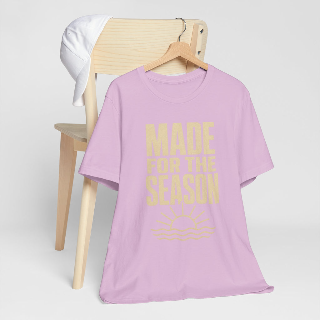 Made for the Season T-Shirt