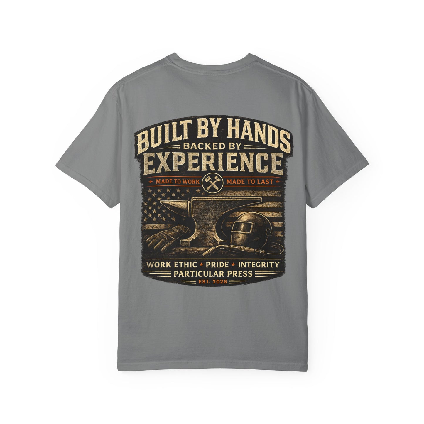 Built By Hands T-Shirt — 'Built by Hands, Backed by Experience' Vintage Workwear Tee