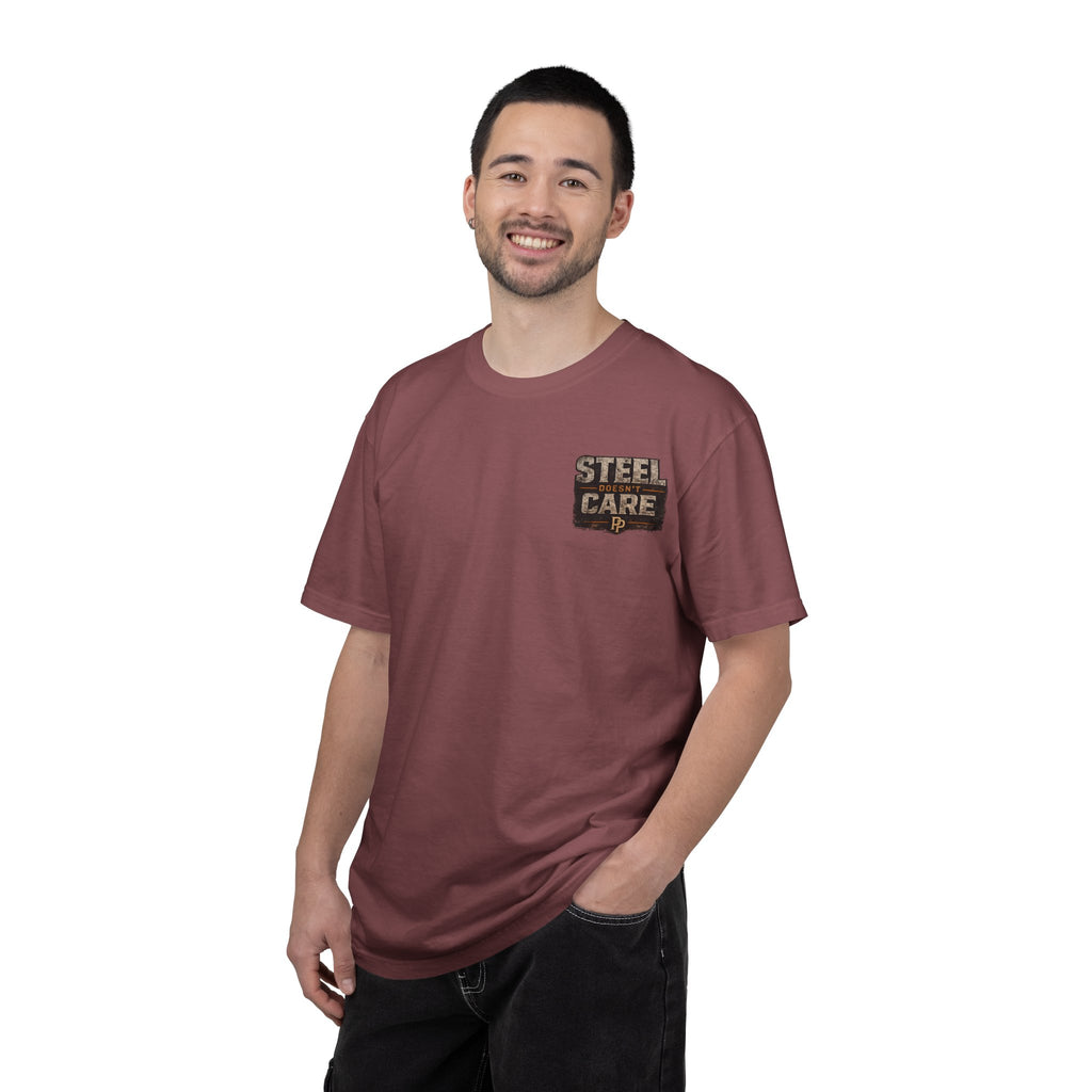 Steel Doesn't Care T-Shirt