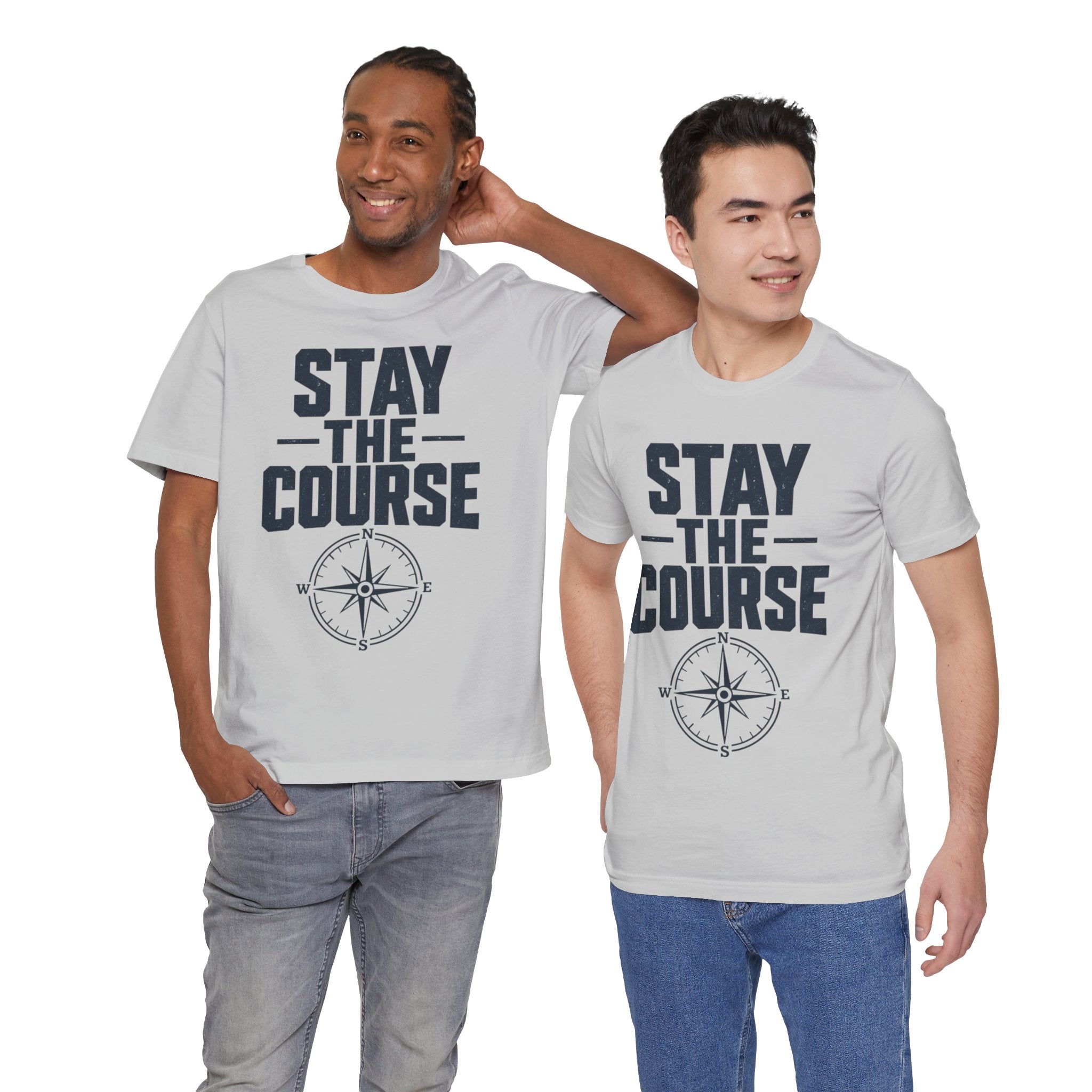 Stay The Course Motivational Tee | Hard Work Graphic Shirt for Men